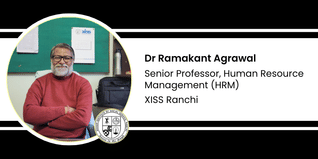 XISS Ranchi, Senior Professor, Human Resource Management (HRM): Dr Ramakant Agrawal Interview